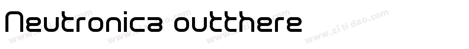 Neutronica outthere字体转换